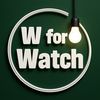 W for watch