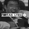 Fortan_Lyric