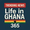 Life in Ghana🇬🇭365