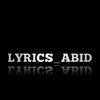 ~💫LYRICS ^_°ABID🎶~