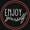 Enjoy Yourself