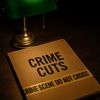 CrimeCuts