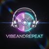 VibeAndRepeat