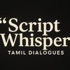 Script Whisper