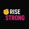 Rise Strong