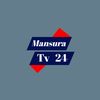 Mansura Tv 24