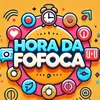 Hora da fofoca