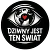 DZIWNY JEST TEN ŚWIAT