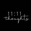 11:11 Thoughts