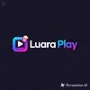 luaraplaytv