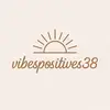 vibespositives38