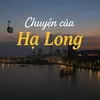 Chuyện của Hạ Long