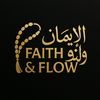 FAITH & FLOW