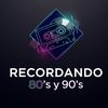 Recordando 80’s y 90’s