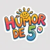 Humor de 5°