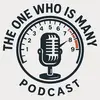 theonewhoismanypod
