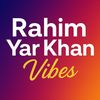 RahimYarKhanVibes