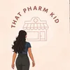 thatpharmkid_
