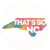 THAT’S SO NC