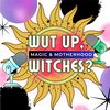 wutupwitches