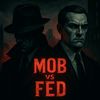 mobvsfed
