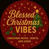 blessedchristmasvibes