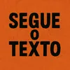 Segue o Texto