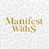 manifestwiths_