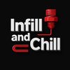 Infill and chill