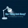 Học tiếng Anh hông?