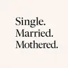 Single married mothered