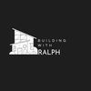 buildingwithralph