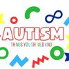 Autism Things You Should Know