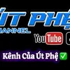✅Kênh Phụ Út Phệ✅
