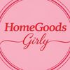 homegoodsgirlyy