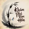 Khám Phá Tâm Hồn