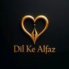 Dil Ke Alfaz