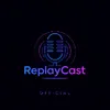 replaycastofficiel