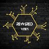Rewired Vibes