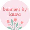 banners by laura