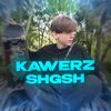 тгк:KAWERZ|SHGSH