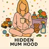 hiddenmumhood