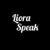 liora.speak