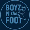 Boyz N The Foot