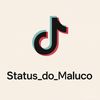 Status do maluco