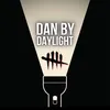 Dan by Daylight
