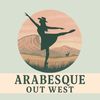 arabesqueoutwest