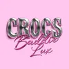 crocsbaddielux