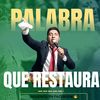 Palabra Que Restaura 🙏