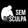 Sem Desculpa